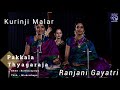Pakkala Nilabadi | Ranjani Gayatri | Thagaraja | Carnatic Classical | Kurunji Malar | Karaharapriya