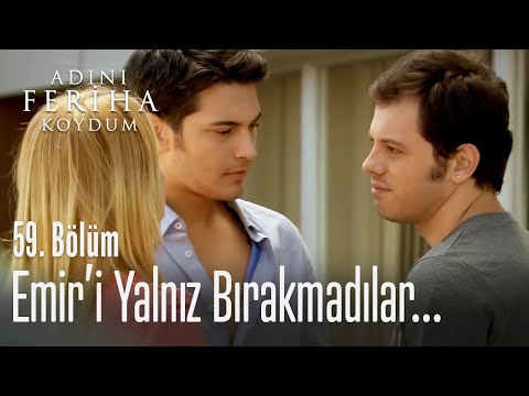 Koray ve Hande, Emir'i yalnız bırakmıyor - Adını Feriha Koydum 59. Bölüm