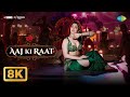 Aaj Ki Raat 8K Video Stree 2 Tamannaah Bhatia Rajkummar Rao Sachin Jigar Madhubanti B Divya