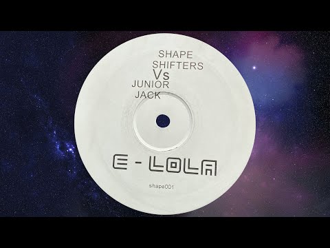 Shapeshifters vs. Junior Jack - E-Lola (Massive Funk Mash-Up) (2005)