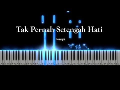 Tak Pernah Setengah Hati - Tompi