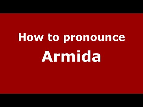 How to pronounce Armida