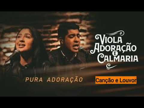 Pura Adoração - Canção & Louvor