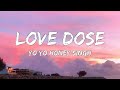 LOVE DOSE Lyrics Yo Yo Honey Singh Urvashi Rautela Desi Kalakaar
