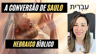 Hebraico Bíblico Saulo - Paulo