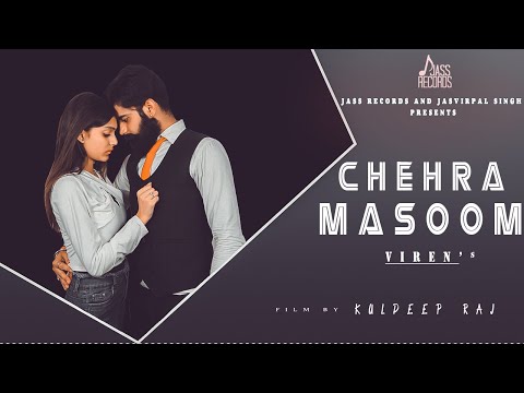 Chehra Masoom | (Full HD) | Viren | Punjabi Songs 2020 | Punjabi Songs 2020 | Jass Records