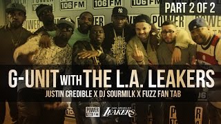 G-Unit Sits Down With The L.A. Leakers Pt. 2