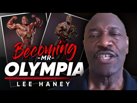 BECOMING MR OLYMPIA ? (BECOMING MR OLYMPIA ?: What It Takes To Become Mr Olympia 8 Times In A Row - Lee Haney)