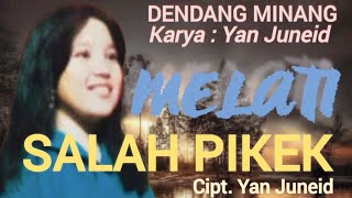 Download lagu Dendang Minang - Salah Pikek (Cipt. Yan Juneid) - Melati mp3 Download lagu Dendang Minang - Salah Pikek (Cipt. Yan Juneid) - Melati mp3
