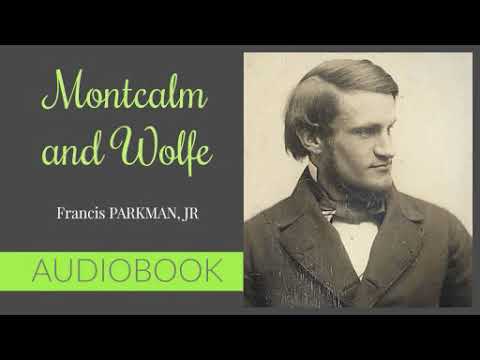 Montcalm and Wolfe by Francis Parkman Jr. - Audiobook ( Part 1/6 )