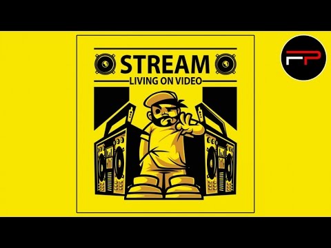 Stream - Living On Video (Radio Edit)