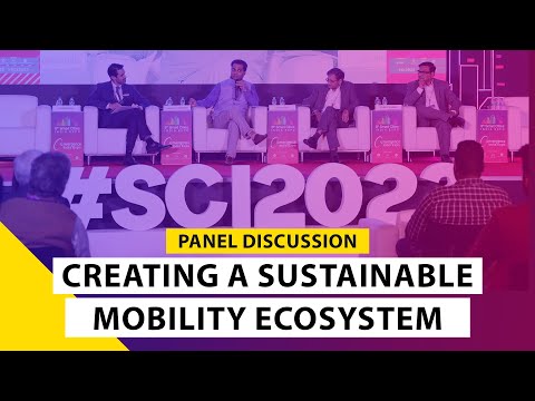 Pannel Discussion: Creating a sustainable mobility ecosystem