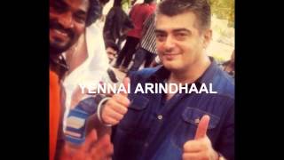 Download lagu Thala 55 movie titled as 'YENNAI ARINDHAAL' mp3