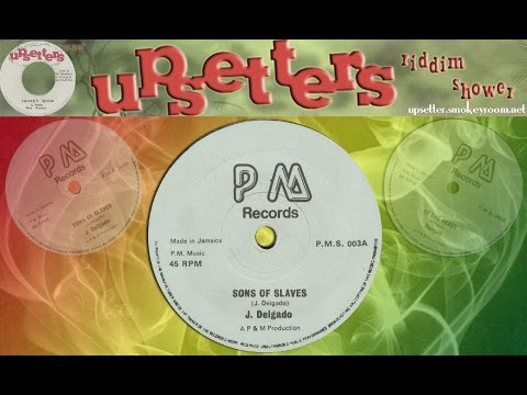 SONS OF SLAVES -PM 7 inch release- ♦Junior Delgado♦