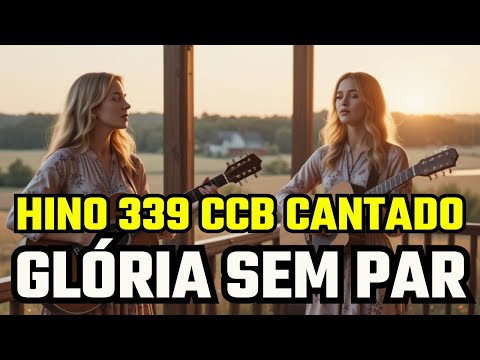 Hino 339 - Glória sem par