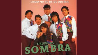 Como No Te He de Querer