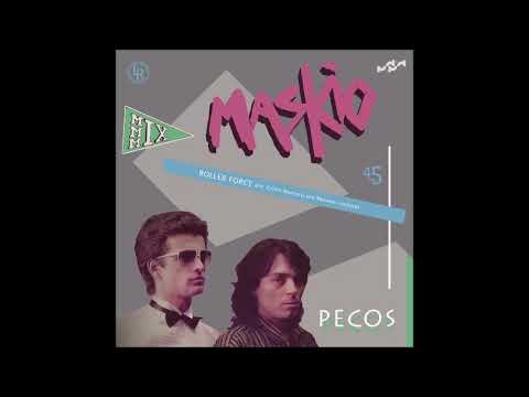 Maskio (Roller Force) - Pecos (Vocal version)