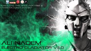Ali Nadem - Electro Gladiator V3.0