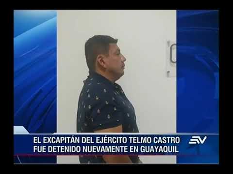 Detienen a exmilitar Telmo Castro, sentenciado por narcotráfico