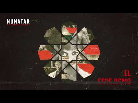 El Espejismo - Nunatak