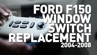 Ford F150 Power Window Switch Replacement for 2004-2008 Models