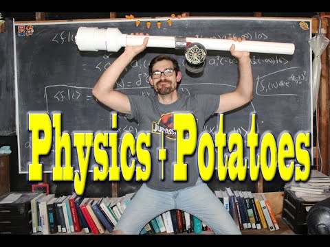 Building a Potato Cannon with Physics.