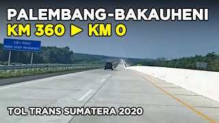 Download lagu Tol Palembang - Bakauheni 2020 (KM 360 ke KM 0 | Tol Trans Sumatera) mp3