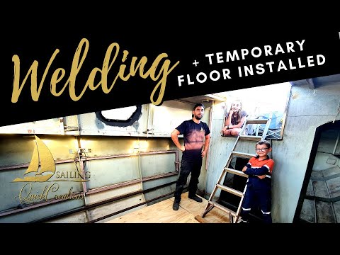 Sailing QC #9 | Welding New Steel & Installing Temporary Floor - Steel Sailboat Restoration