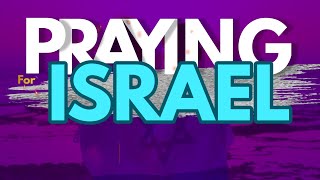 PFL-Praying for Israel! Oct. 9, 2023