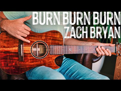 Burn, Burn, Burn Zach Bryan Guitar Tutorial // Burn, Burn, Burn Guitar Lesson #983