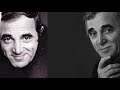 CHARLES AZNAVOUR - Quand elle chante [Remastered] HQ AUDIO