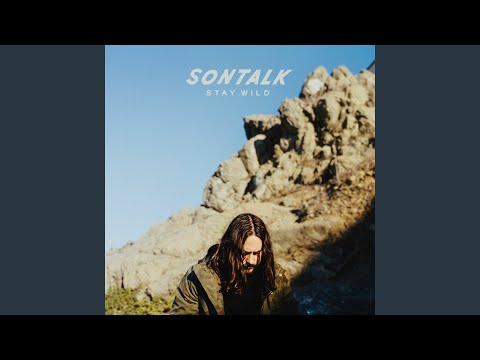 Sontalk Stay Wild