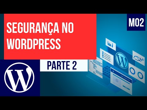 Torne seu WordPress mais seguro Parte 2 Curso de WordPress