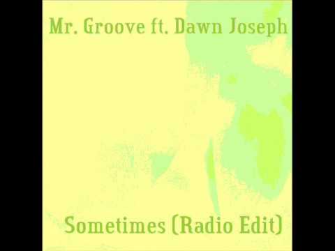 Dawn Joseph - Sometimes (Radio Edit)