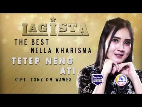 Download Lagu Mp3 Nella Kharisma Tetep Neng Ati Mp3 Gratis