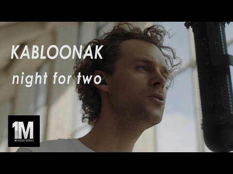 KABLOONAK - night for two | 1Mikrofonas
