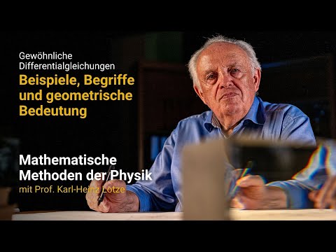 Gewöhnliche Differentialgleichungen – Beispiele, Begriffe und geometrische Bedeutung | Vorlesung 1