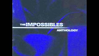 The Impossibles - The Week of August First