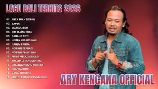 Download lagu Kompilasi Lagu Bali Viral | Ary Kencana Full Album mp3 Download lagu Kompilasi Lagu Bali Viral | Ary Kencana Full Album mp3