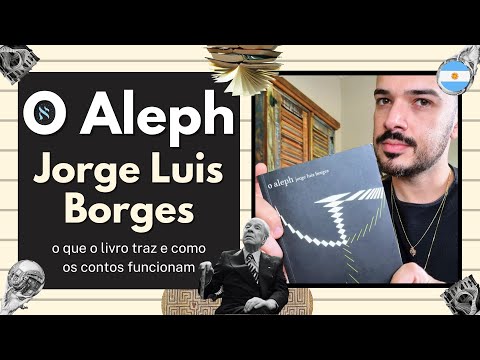 O Aleph, de Jorge Luis Borges: o livro que vai mudar sua vida de leitor | Diário de Leitura