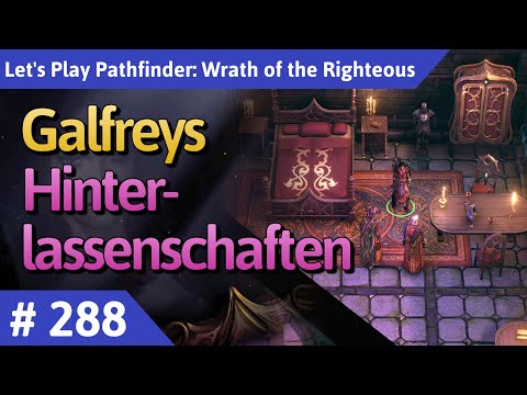 Pathfinder: Wrath of the Righteous deutsch Teil 288 - Galfreys Hinterlassenschaften Let's Play