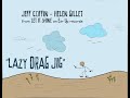 JEFF COFFIN & HELEN GILLET • Official Video • LAZY DRAG JIG