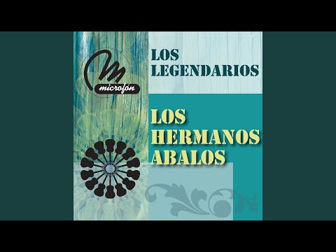 La Indecisa - Hermanos Abalos