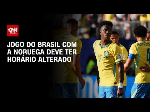 Copa do Mundo: Jogo entre Brasil e Noruega deve ter horário alterado no domingo (5) | CNN 360°