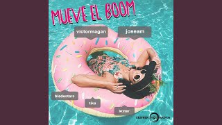 Mueve el Boom (feat. Lexter, Tika, Bladestars)