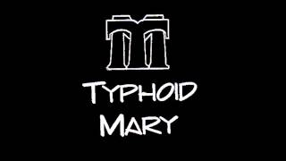 TYPHOID MARY - ANALIEN INVASION