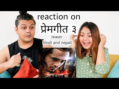 COUPLE reacts to PREM GEET 3 TEASER I HAMRO NYANO GHAR