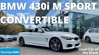 BMW 430i M Sport Convertible - Used Car of The Week - Partridge BMW