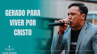 João batista gerado para viver por Cristo Pr aldoir Pinheiro pregação impactante 2026