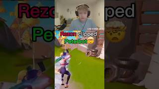 🤯Rezon clipped Peterbot🤯             #rezonay #twitch #fortnite #fortnitepro #funny #short #viral